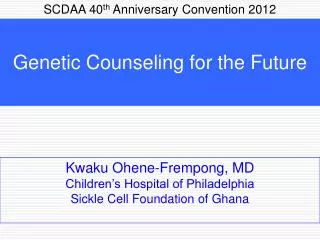 SCDAA 40 th Anniversary Convention 2012