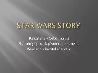 Star Wars story