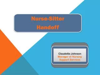 Nurse-Sitter Handoff