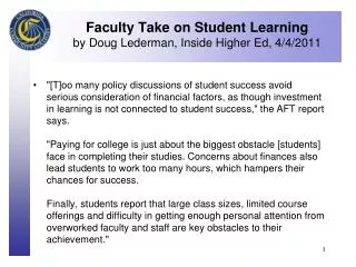 Faculty Take on Student Learning by Doug Lederman , Inside Higher Ed, 4/4/2011