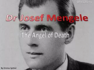 Dr Josef Mengele