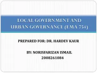 LOCAL GOVERNMENT AND URBAN GOVERNANCE (EMA 754)