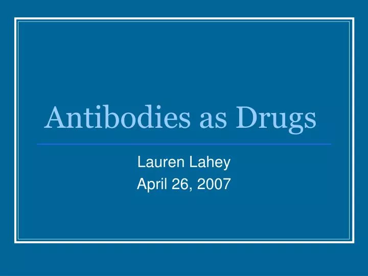 antibodies as drugs