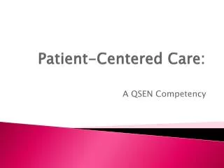 Patient-Centered Care:
