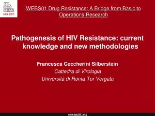 WEBS01 Drug Resistance: A Bridge from Basic to Operations Research
