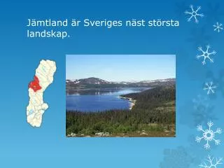 j mtland r sveriges n st st rsta landskap