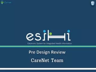 Pre Design Review CareNet Team