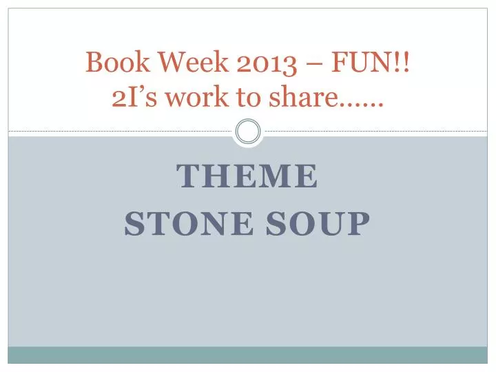 book week 2013 fun 2i s work to share