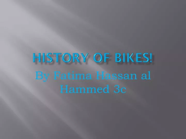 history of bikes