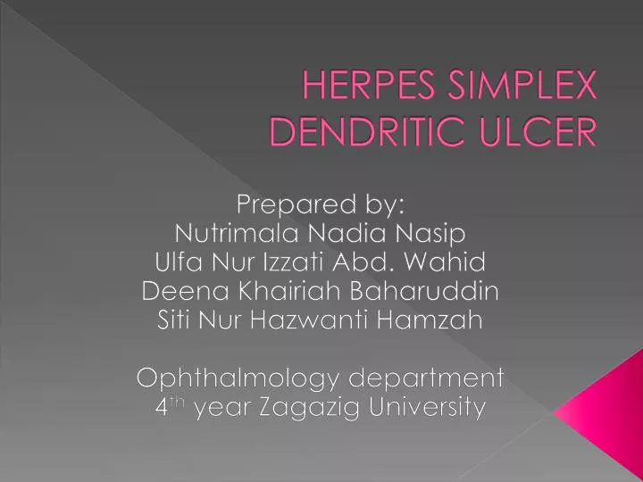 herpes simplex dendritic ulcer