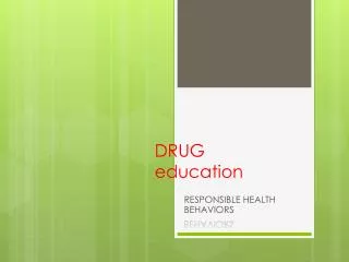 DRUG education