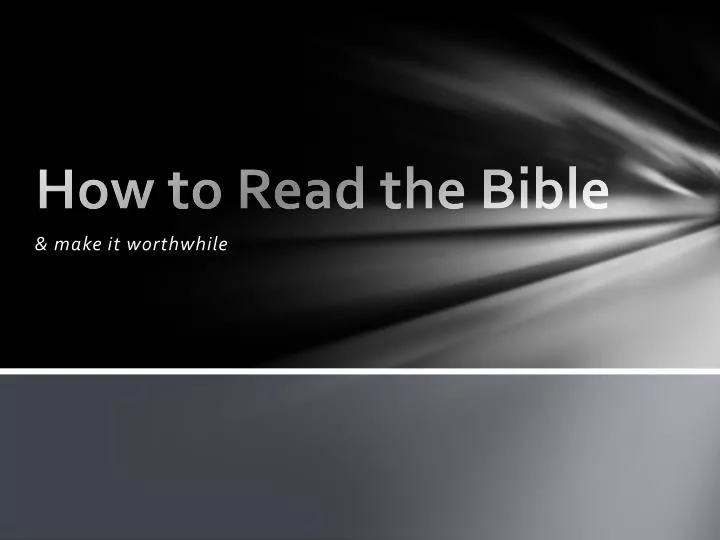 how to read the bible