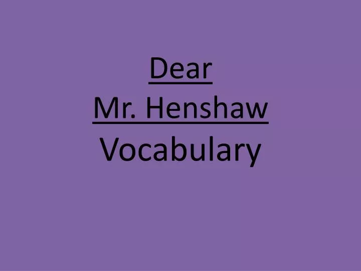 dear mr henshaw vocabulary