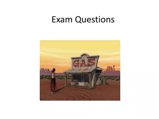 Exam Questions