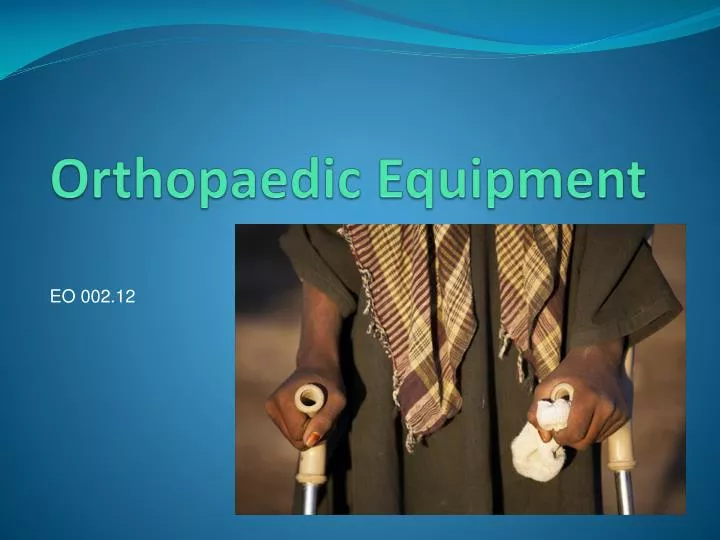 orthopaedic equipment