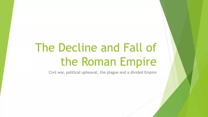 the decline and fall of the roman empire