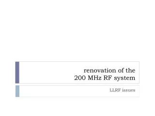 renovation of the 200 MHz RF system