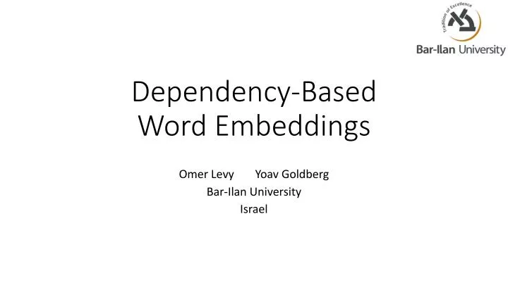 dependency based word embeddings