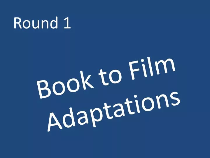 book to film adaptations