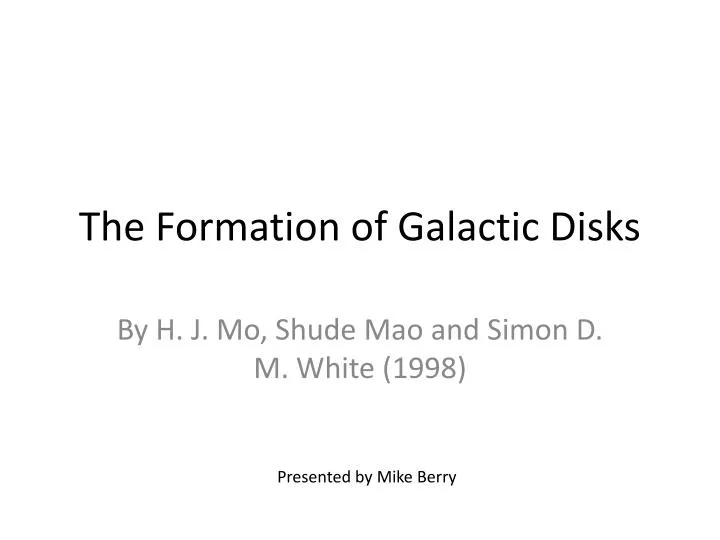 the formation of galactic disks