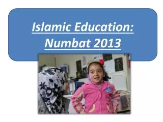 Islamic Education: Numbat 2013