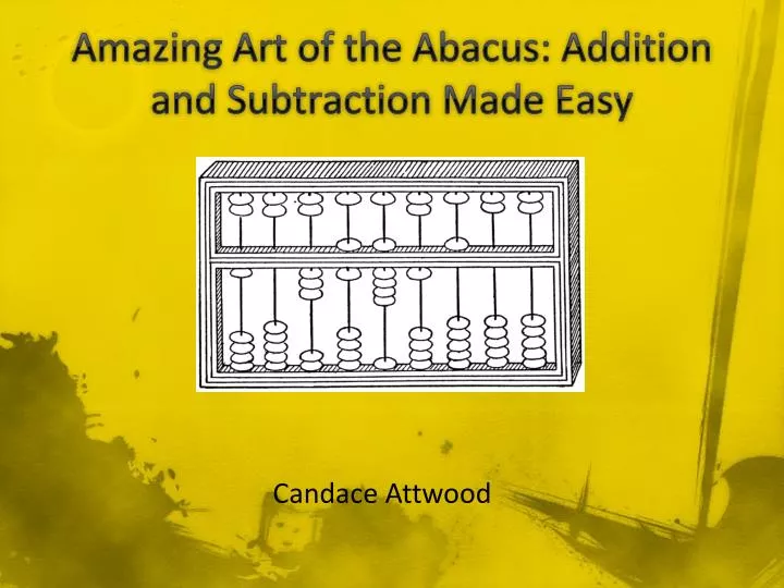 amazing art of the abacus addition and subtraction made easy