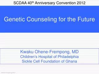 SCDAA 40 th Anniversary Convention 2012