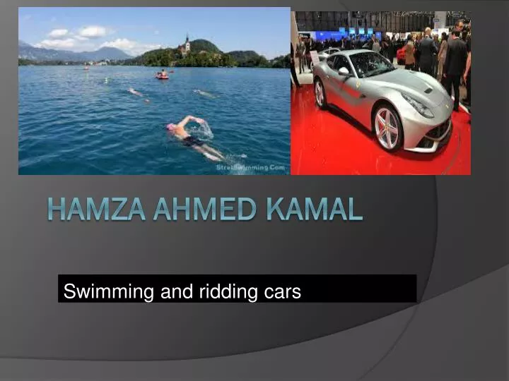 swimming and ridding cars