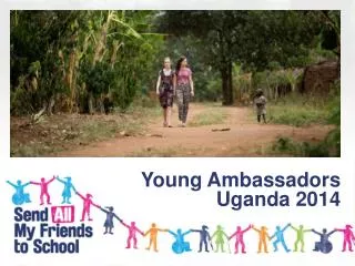 Young Ambassadors Uganda 2014