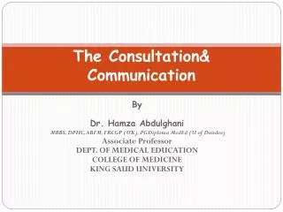 The Consultation&amp; Communication