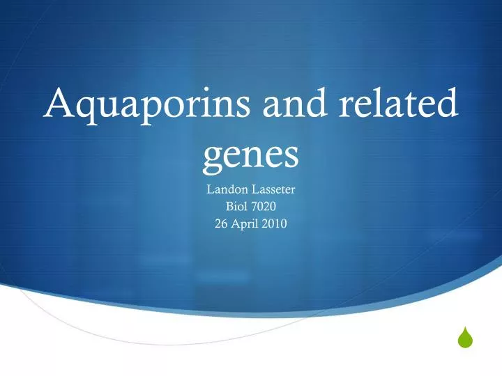 aquaporins and related genes