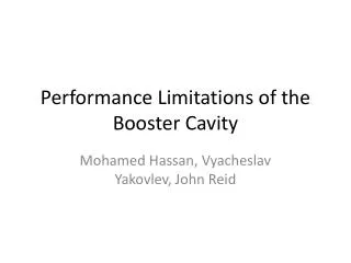 Performance Limitations of the Booster Cavity