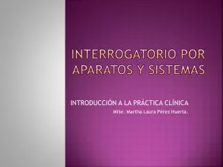 interrogatorio por aparatos y sistemas