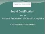 Board Certification