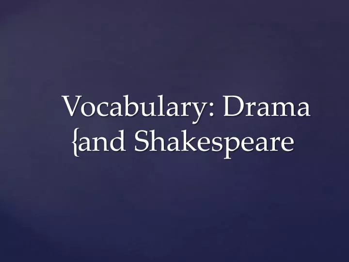 vocabulary drama and shakespeare