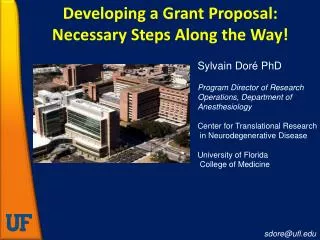 Developing a Grant Proposal: Necessary Steps Along the Way!