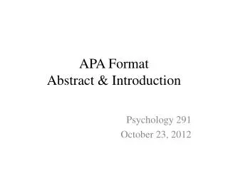 APA Format Abstract &amp; Introduction