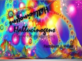 Hallucinogens