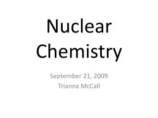 Nuclear Chemistry