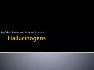 Hallucinogens