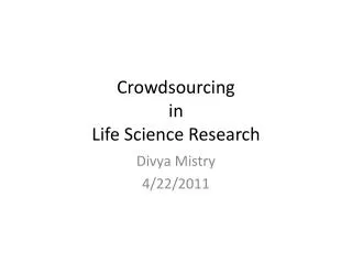 Crowdsourcing in Life Science Research