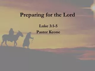 Preparing for the Lord