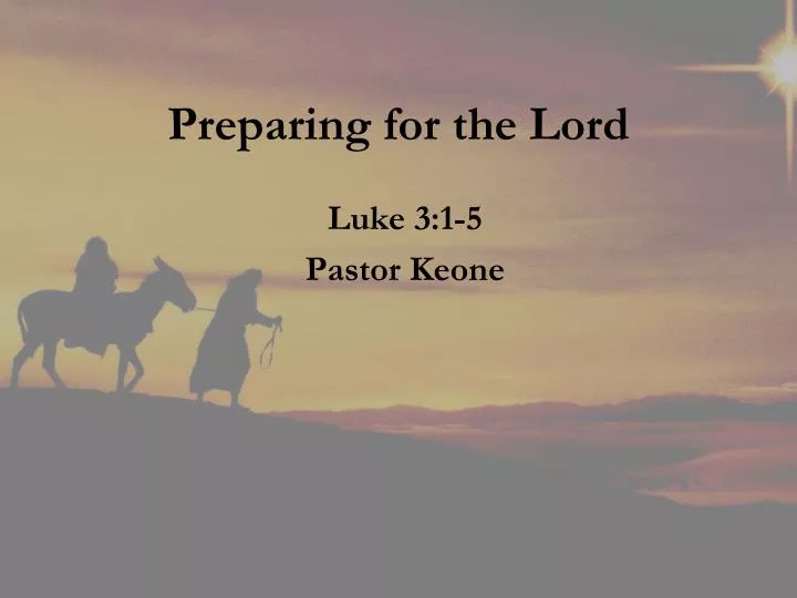 preparing for the lord