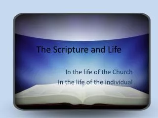 the scripture and life