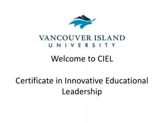 Welcome to CIEL Certificate in Innovative Educational Leadership