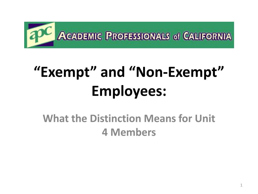 PPT - “Exempt ” and “Non-Exempt” Employees: PowerPoint Presentation ...