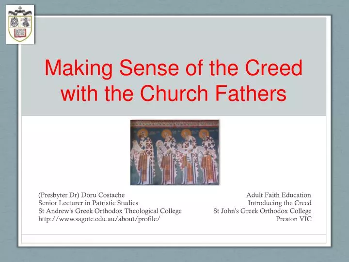 making sense of the creed with the church fathers