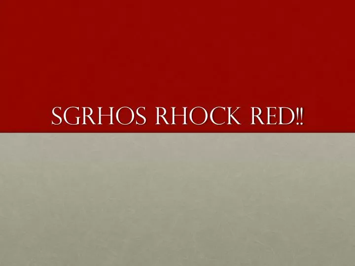 sgrhos rhock red