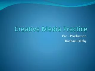 Creative Media Practice