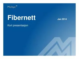 Fibernett Jan 2014